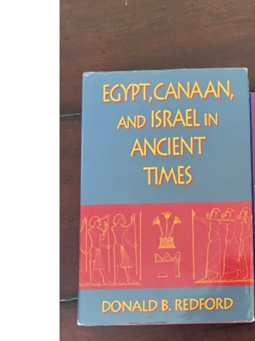Egypt Canaan and Israel in Ancient Times Redford 1992 Hardcover Princeton